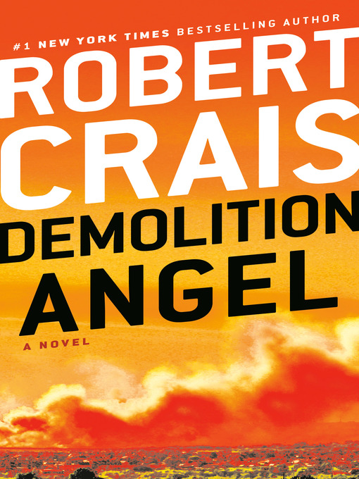 Title details for Demolition Angel by Robert Crais - Wait list
